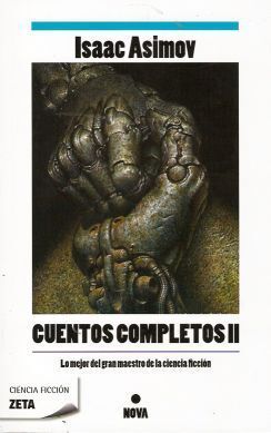 ISAAC ASIMOV: CUENTOS COMPLETOS II (ZETA)