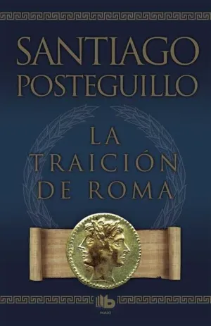 AFRICANUS. LIBRO 3: LA TRAICION DE ROMA (RTCA)