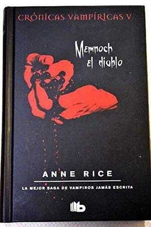CRONICAS VAMPIRICAS VOL. V: MEMNOCH EL DIABLO (BOLSILLO)