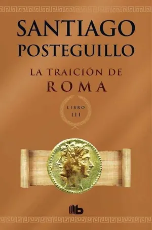 AFRICANUS. LIBRO 3: LA TRAICION DE ROMA