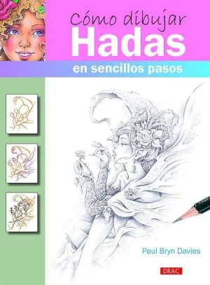 COMO DIBUJAR HADAS: EN SENCILLOS PASOS