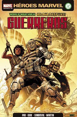 WORLD WAR HULK: EL DIA DESPUES - GUERREROS