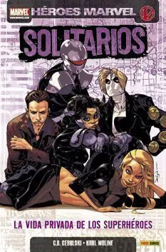 SOLITARIOS: LA VIDA SECRETA DE LOS SUPERHEROES
