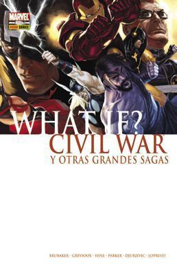 WHAT IF: CIVIL WAR Y OTRAS GRANDES SAGAS