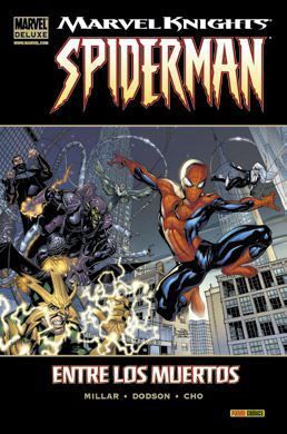 MARVEL KNIGHTS SPIDERMAN #01. ENTRE LOS MUERTOS