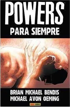 POWERS #07: PARA SIEMPRE