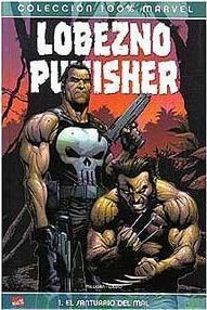 LOBEZNO / PUNISHER #01. EL SANTUARIO DEL MAL
