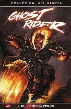 GHOST RIDER #04. DEL INFIERNO AL PARAISO