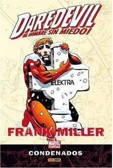 DAREDEVIL DE FRANK MILLER: CONDENADOS