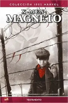 X-MEN: MAGNETO. TESTAMENTO