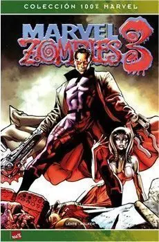 MARVEL ZOMBIES #03. CARNE Y METAL