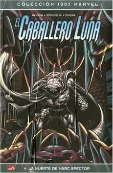 EL CABALLERO LUNA #004. LA MUERTE DE MARC SPECTOR