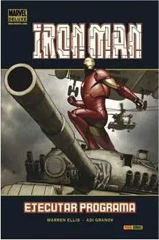 IRON MAN #02. EJECUTAR PROGRAMA (MARVEL DELUXE)