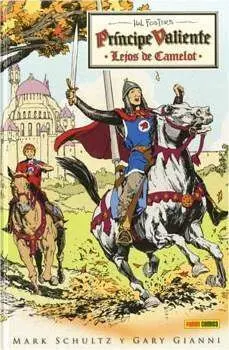 PRINCIPE VALIENTE. LEJOS DE CAMELOT