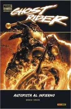 GHOST RIDER: AUTOPISTA AL INFIERNO (MARVEL DELUXE)