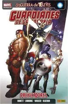 GUARDIANES DE LA GALAXIA #03. PACIFICADORES