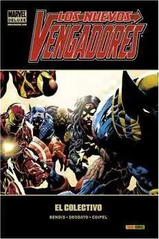 LOS NUEVOS VENGADORES #04. EL COLECTIVO (MARVEL DELUXE)