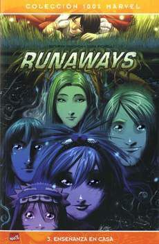 RUNAWAYS #03. ENSEÑANZA EN CASA (100% MARVEL)