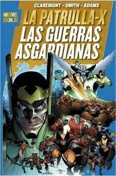 PATRULLA-X : GUERRAS ASGARDIANAS (MARVEL GOLD)