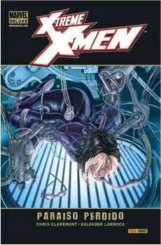 X-TREME X-MEN #02. PARAISO PERDIDO (MARVEL DELUXE)