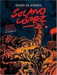 DIARIO DE GUERRA: SOLANO LOPEZ #02
