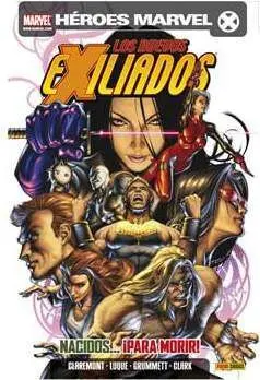 LOS EXILIADOS #23. NACIDOS... ÍPARA MORIR!