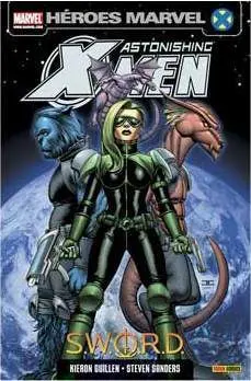 ASTONISHING X MEN: SWORD
