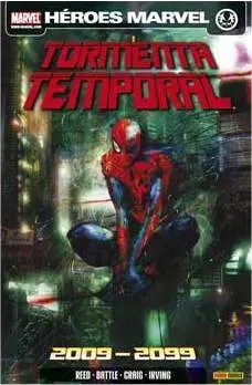 MARVEL 2009-2099: TORMENTA TEMPORAL