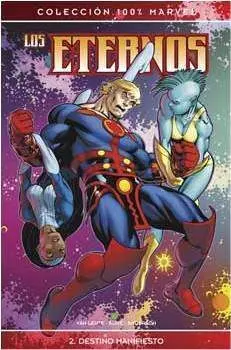 LOS ETERNOS #02. DESTINO MANIFIESTO