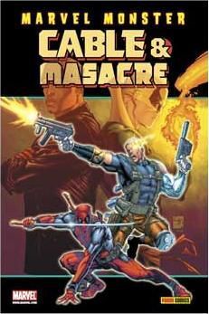 MARVEL MONSTER: CABLE & MASACRE #02