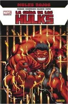 LA CAIDA DE LOS HULKS: HULKS ROJOS