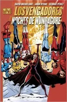 LOS VENGADORES: NOCHES DE WUNDAGORE (MARVEL GOLD)
