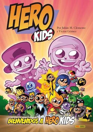 HERO KIDS: BIENVENIDOS A HERO KIDS