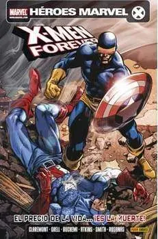 X-MEN: FOREVER #05. EL PRECIO DE LA VIDA...¡ES LA MUERTE!