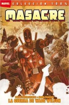 MASACRE: LA GUERRA DE WADE WILSON
