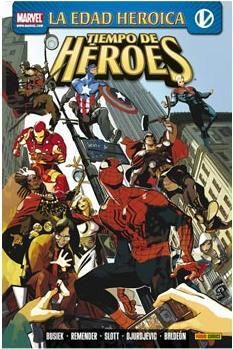 LA EDAD HEROICA: TIEMPO DE HEROES