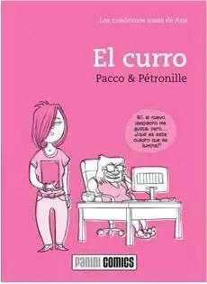LOS CUADERNOS ROSA DE ANA #03: EL CURRO
