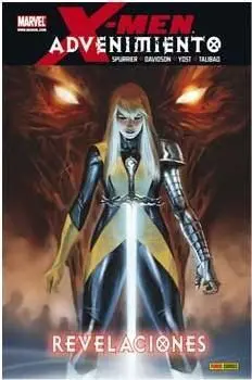 X-MEN. ADVENIMIENTO: REVELACIONES