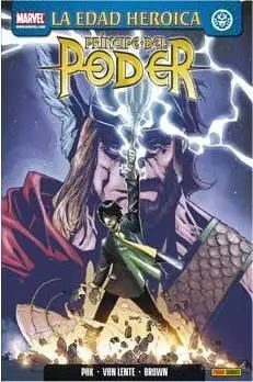LA EDAD HEROICA: PRINCIPE DEL PODER