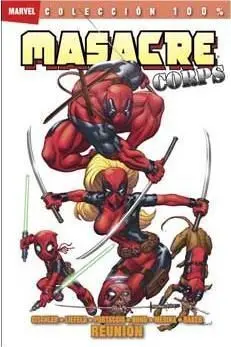 MASACRE CORPS #01. REUNION