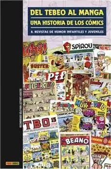 DEL TEBEO AL MANGA #08. UNA HISTORIA DE LOS COMICS