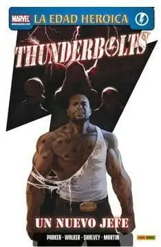 THUNDERBOLTS VOL.3 #03 (LA EDAD HEROICA)