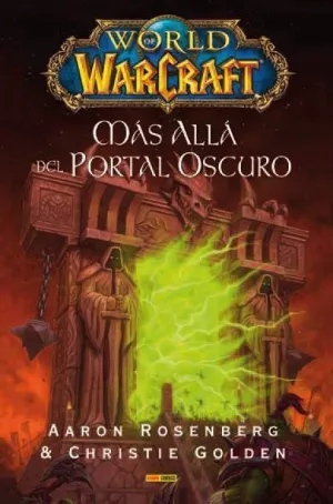 WORLD OF WARCRAFT. MAS ALLA DEL PORTAL OSCURO
