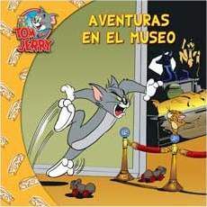 TOM Y JERRY. AVENTURAS EN EL MUSEO
