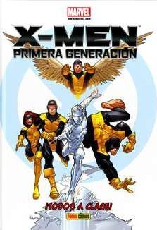 X-MEN. PRIMERA GENERACION: ¡TODOS A CLASE!