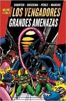 LOS VENGADORES: GRANDES AMENAZAS (MARVEL GOLD)