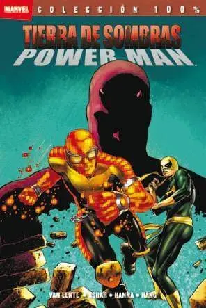 TIERRA DE SOMBRAS: POWER MAN