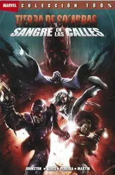 TIERRA DE SOMBRAS: SANGRE EN LAS CALLES