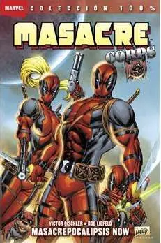 MASACRE CORPS. MASACREPOCALIPSIS NOW #01