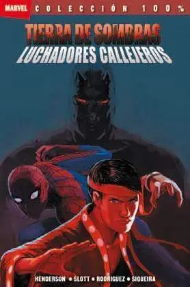 TIERRA DE SOMBRAS: LUCHADORES CALLEJEROS